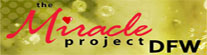 The Miracle Project DFW